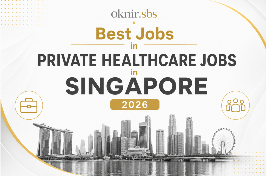 Private Healthcare Jobs in Singapore